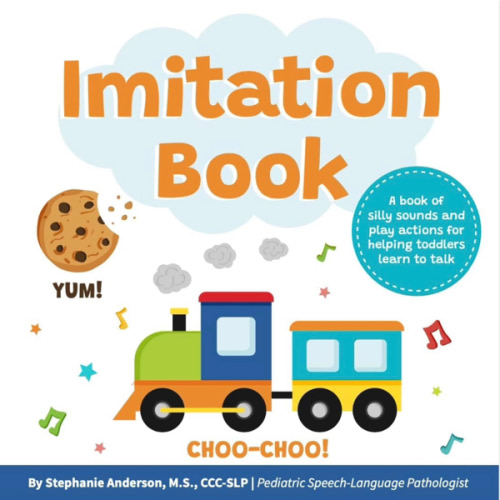 Imitation Book: Interactive & Fun Learn to Talk Board Book For Toddlers Ages 0-4, Written by a Speech Therapist