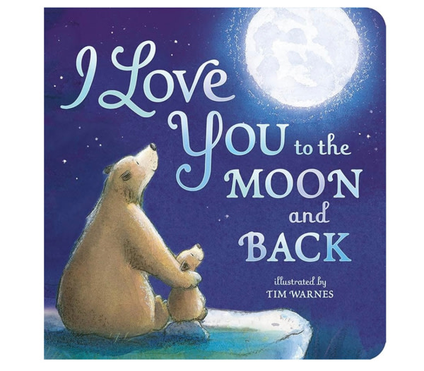 I Love You to the Moon and Back