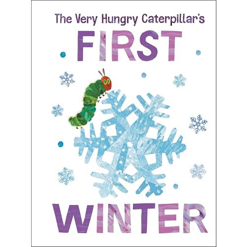 The Very Hungry Caterpillar's First Winter (The World of Eric Carle) Board book – January 4, 2022