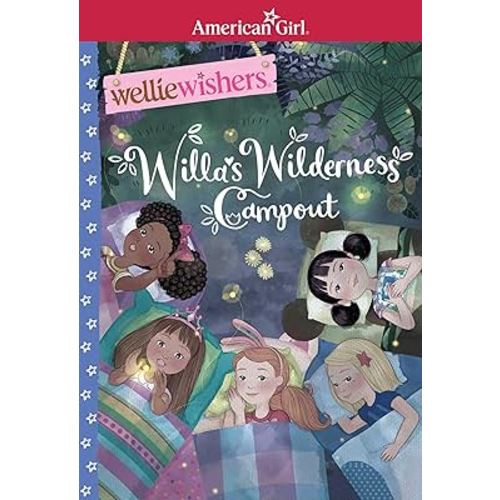 Willa's Wilderness Campout (American Girl® WellieWishers™)