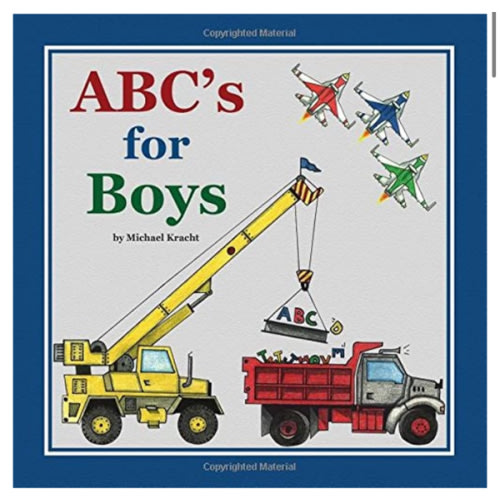 ABC's for Boys (Alphabet Book, Baby Book, Children's Book, Toddler Book)