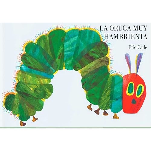 La oruga muy hambrienta: Spanish board book (Spanish Edition) Board book – September 16, 2002