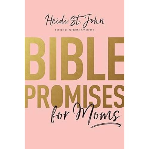 Bible Promises for Moms: Inspirational Verses of Hope & Encouragement for Christian Mothers