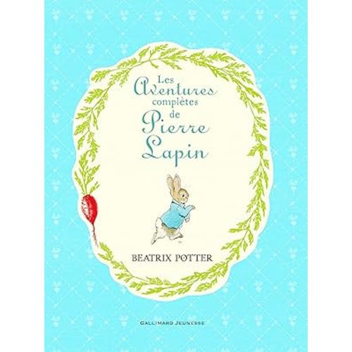 AVENTURES COMPLÈTES DE PIERRE LAPIN (LES)