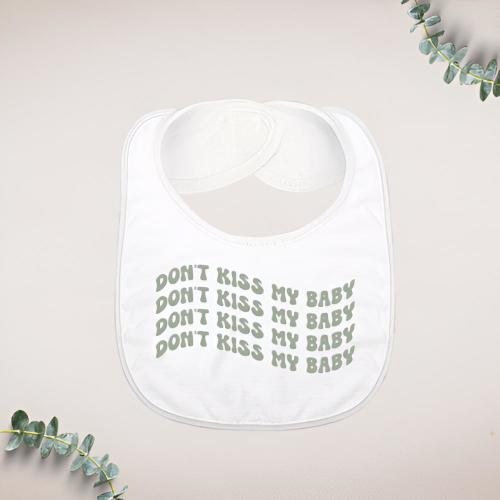 Baby Bib - Don’t Kiss My Baby | Modern Minimalist Baby Accessory