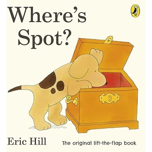 Where's Spot? by Hill, Eric ( Author ) ON May-07-2009, Board book