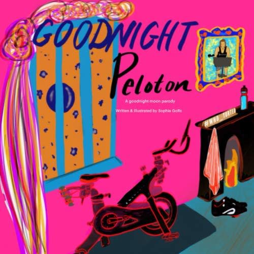 Goodnight Peloton: A Goodnight Moon Parody