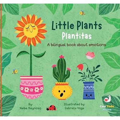 Little Plants, Plantitas, A Bilingual Book About Emotions