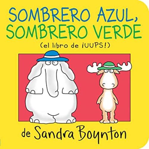 Sombrero azul, sombrero verde (Blue Hat, Green Hat) (Spanish Edition)
