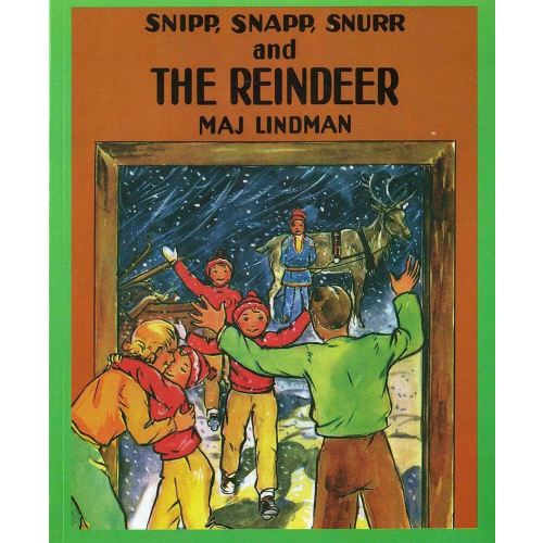 Snipp, Snapp, Snurr and the Reindeer