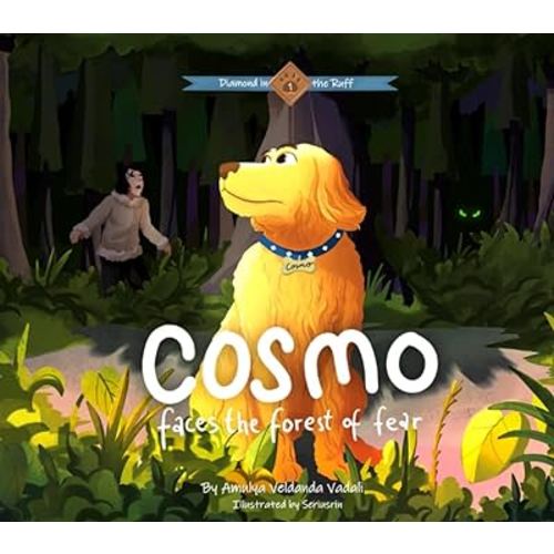 Cosmo Faces the Forest of Fear (Diamond in the Ruff)