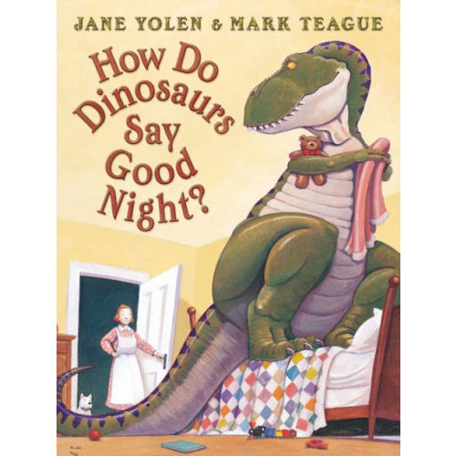 How Do Dinosaurs Say Good Night? (Board Book) by Jane Yolen,  Mark Teague, Board Book | Barnes & Noble®