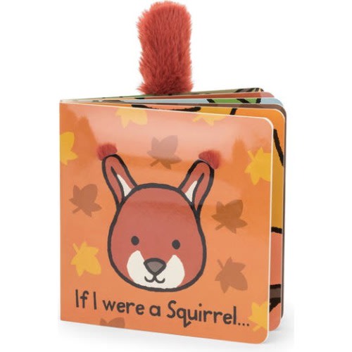 'If I Were a Squirrel' Board Book