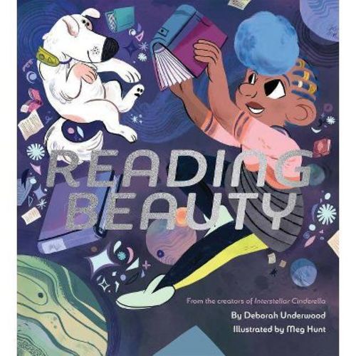 Reading Beauty - (future Fairy Tales) By Deborah Underwood (hardcover)