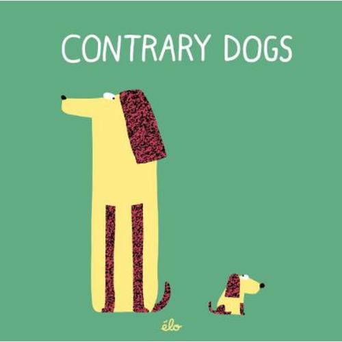 Contrary Dogs | Red Balloon Bookshop