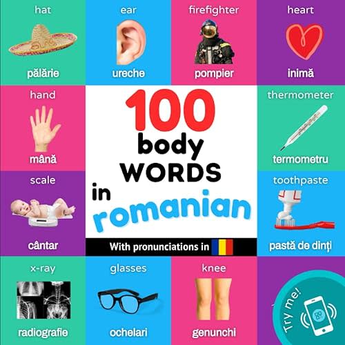 100 body words in romanian: Bilingual picture book for kids: english / romanian with pronunciations (Learn romanian) Paperback – June 9, 2023