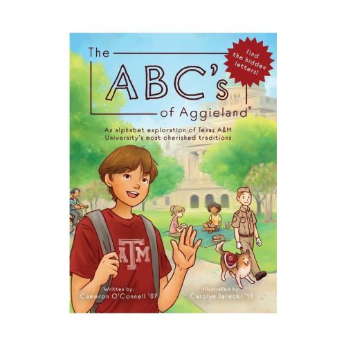 The ABC's of Aggieland - by Cameron O'Connell (Hardcover)