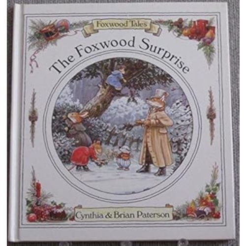 Foxwood Surprise (Foxwood Tales) book by Brian Paterson