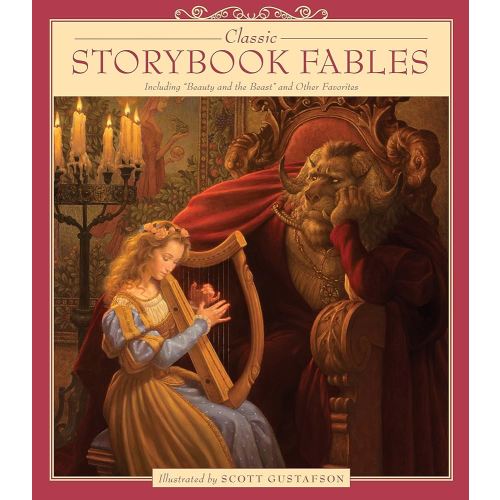 Classic Storybook Fables: Including "Beauty and the Beast" and Other Favorites