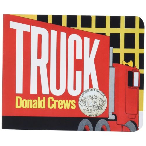 Truck Board Book: A Caldecott Honor Award Winner (Caldecott Collection)