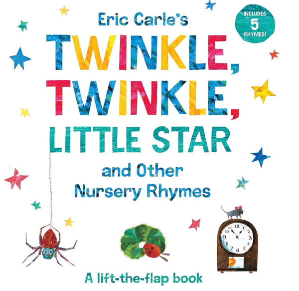 Eric Carle's Twinkle, Twinkle, Little Star and Other Nursery Rhymes: A Lift-the-Flap Book (The World of Eric Carle)