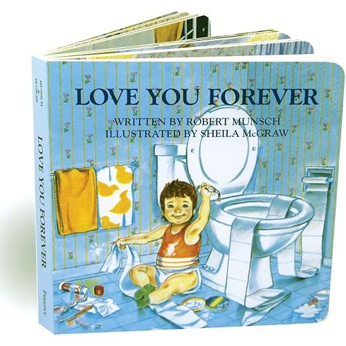 Love You Forever Board book – Picture Book, September 1, 2018
