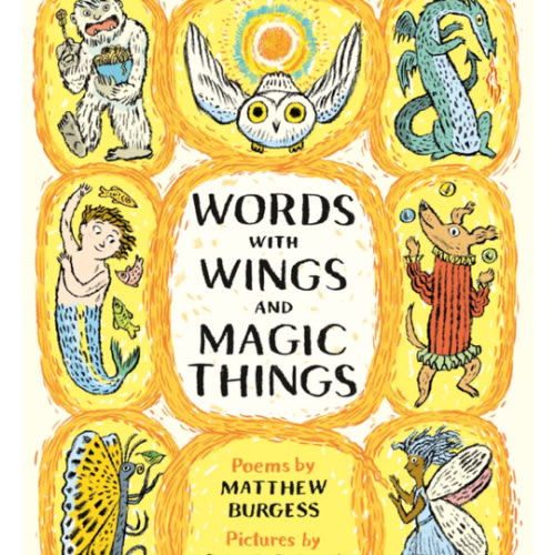 Words with Wings and Magic Things by Matthew Burgess, Doug Salati, Hardcover | Barnes & Noble®