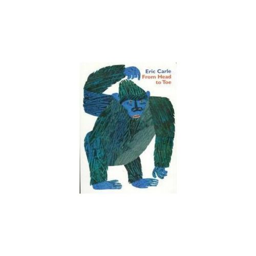 From Head to Toe by Eric Carle (Board Book)
