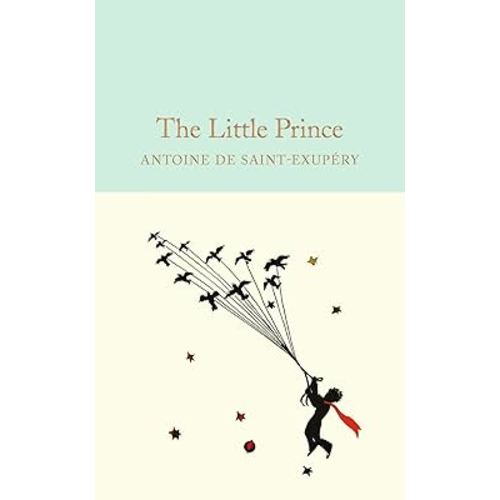 The Little Prince (Macmillan Collector's Library)