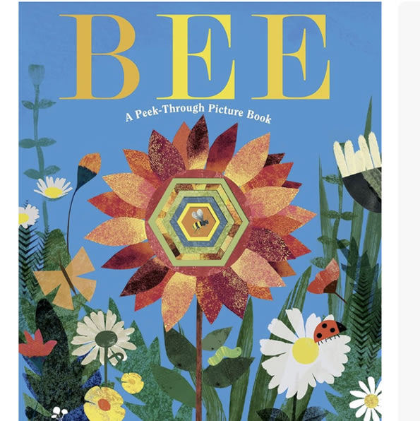 Bee: A Peek-Through Picture Book