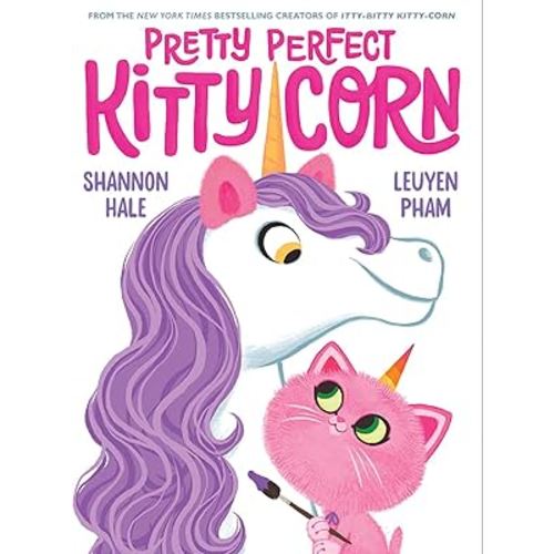 Pretty Perfect Kitty-Corn: A Picture Book