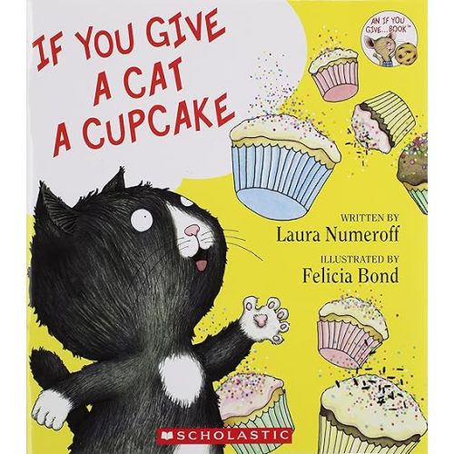 If You Give a Cat a Cupcake Paperback – January 1, 2011