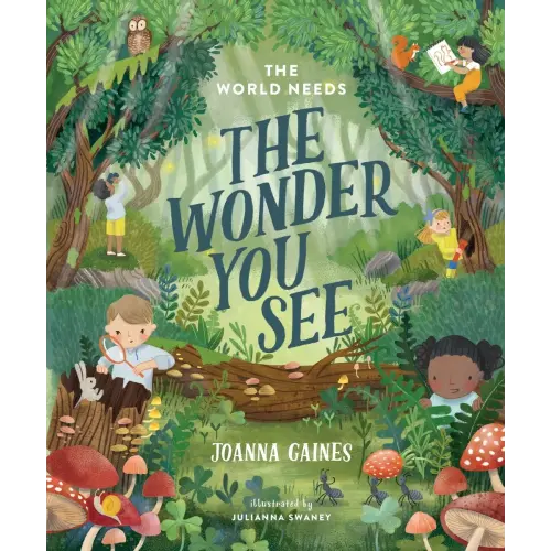 The World Needs the Wonder You See a book by Joanna Gaines and Julianna Swaney - Bookshop.org US