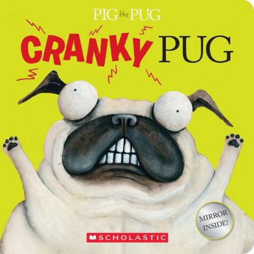 Pig The Pug: Cranky Pug - By Aaron Blabey (board Book)