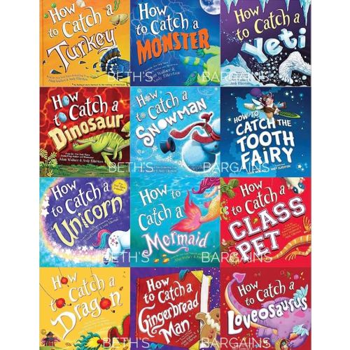 How to Catch A 12 Book Set: Dinosaur, Snowman, Toothfairy, Unicorn, Mermaid, Class Pet, Dragon, Gingerbread Man, Liveosaurus, Turkey, Yeti, Monster
