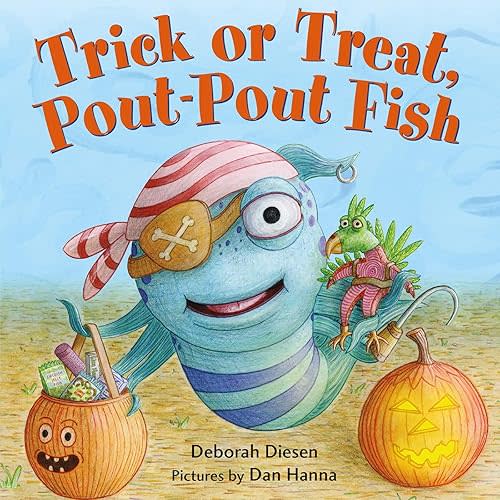 Trick or Treat, Pout-Pout Fish (A Pout-Pout Fish Mini Adventure, 7) Board book – Picture Book
