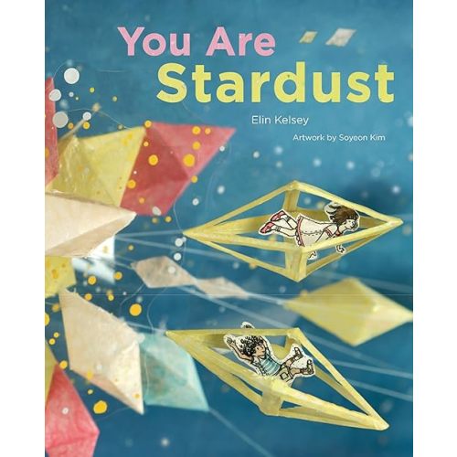 You Are Stardust Hardcover – Picture Book, September 15, 2012