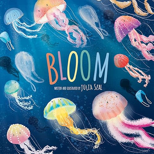 Bloom Hardcover – Picture Book, March 8, 2022