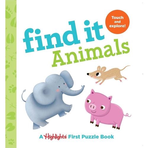 Find It Animals: Baby's First Puzzle Book (Highlights Find It Board Books)