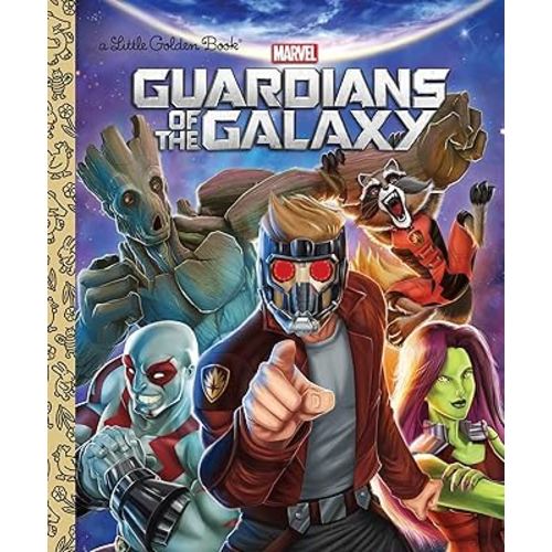 Guardians of the Galaxy (Marvel: Guardians of the Galaxy) (Little Golden Book)