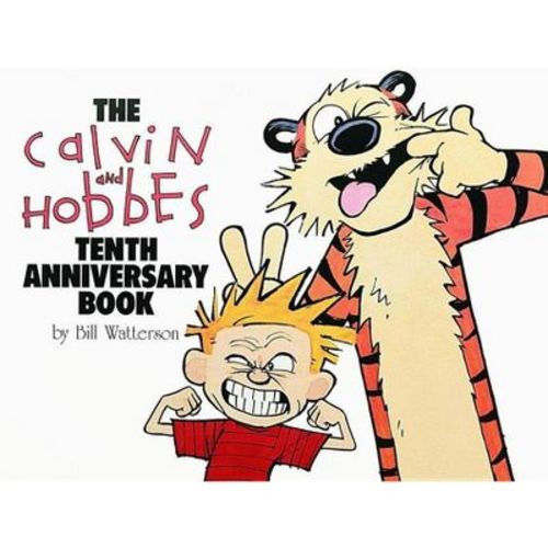 The Calvin And Hobbes Tenth Anniversary Book - 10th Edition By Bill Watterson (paperback)
