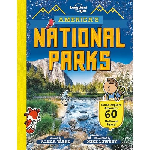 Lonely Planet Kids America's National Parks Hardcover – March 19, 2019