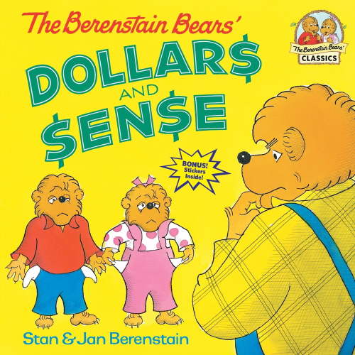 First Time Books(r) The Berenstain Bears' Dollars and Sense, (Paperback)