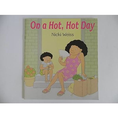 On a Hot Hot Day