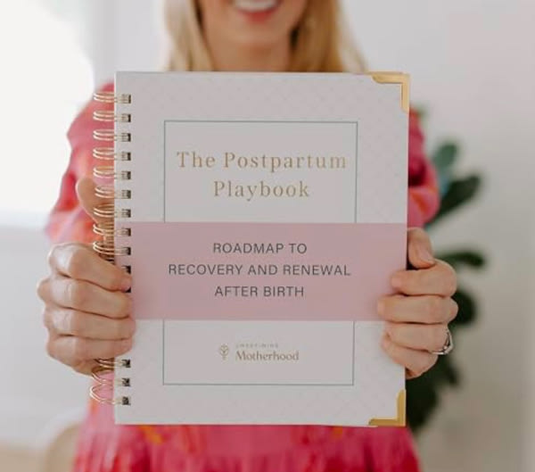 The Postpartum Playbook: Roadmap to Recovery & Renewal After Birth