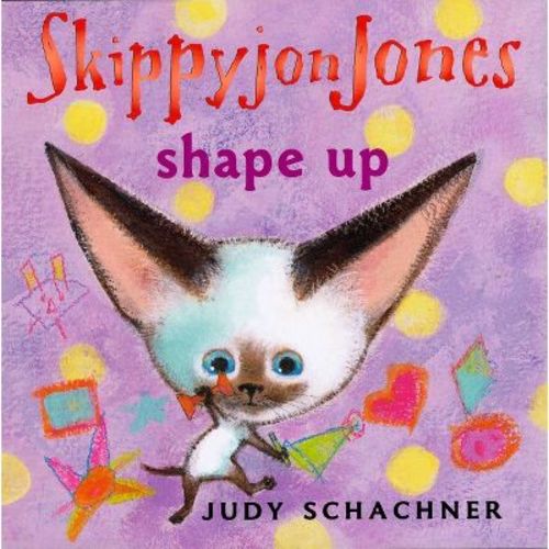 Skippyjon Jones Shape Up - by Judy Schachner (Board Book)