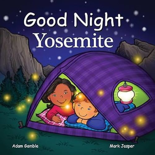 Good Night Yosemite (Good Night Our World)