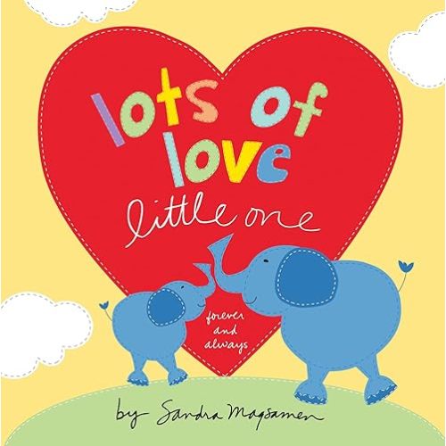 Lots of Love Little One: A Sweet "I Love You" Book & Christmas Gift for Babies and Toddlers Board book – April 2, 2019