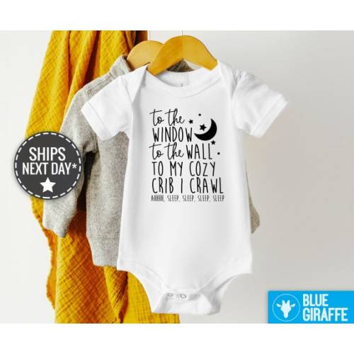 To the Window to the Wall to My Cozy Crib I Crawl Onesie® to - Etsy
