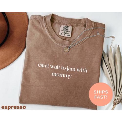 Comfort Colors® Cant Wait to Jam with Mommy Shirt, Cute Baby Music Tee, Pregnancy Announcement Outfit, Mommy and Me Shirt,New Baby Gift Idea